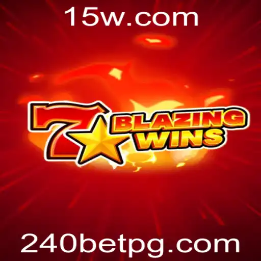Descubra BlazingWins: 240 BET