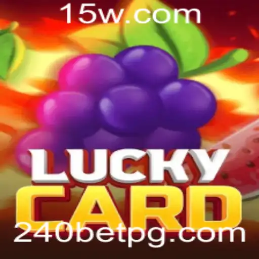 Explorando o Fascinante Mundo do LuckyCard e sua Aposta 240 BET
