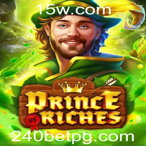 PrinceOfRiches: Descubra o Mundo das Apostas com 240 BET