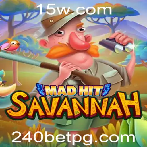 Conheça o Jogo MadHitSavannah: 240 BET e Táticas de Sucesso