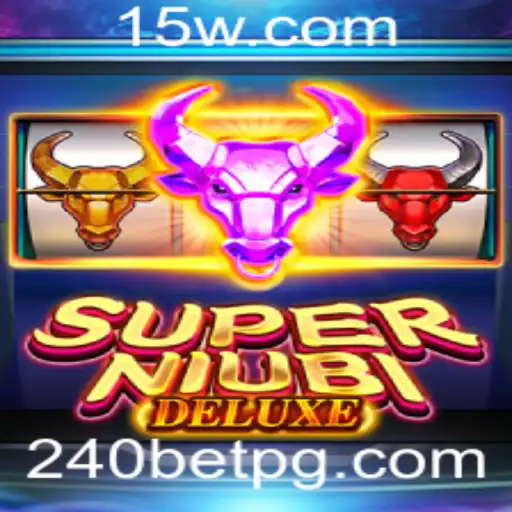Descubra o Fascinante Mundo de SuperNiubiDeluxe e a Estratégia 240 BET