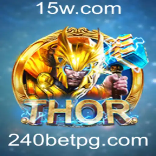 Descubra o Poder de THOR no Jogo 240 BET