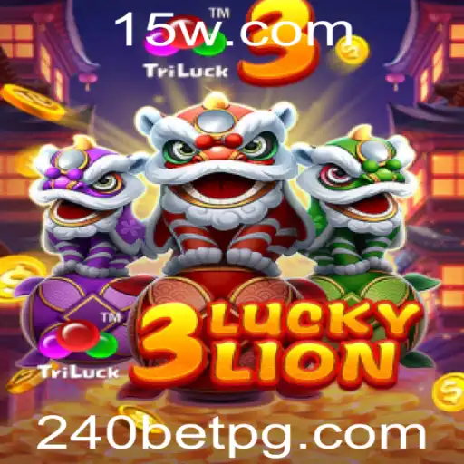 Descubra o Mundo de Emoção e Recompensas com 3LUCKYLION e 240 BET