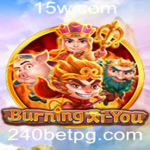 Descubra o Fascinante Mundo de BurningXiYou e a Estratégia 240 BET